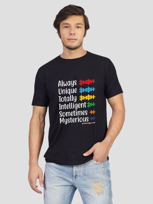 'Be You Unique Smart Mysterious' round neck T-shirt for men by Yorksteadd